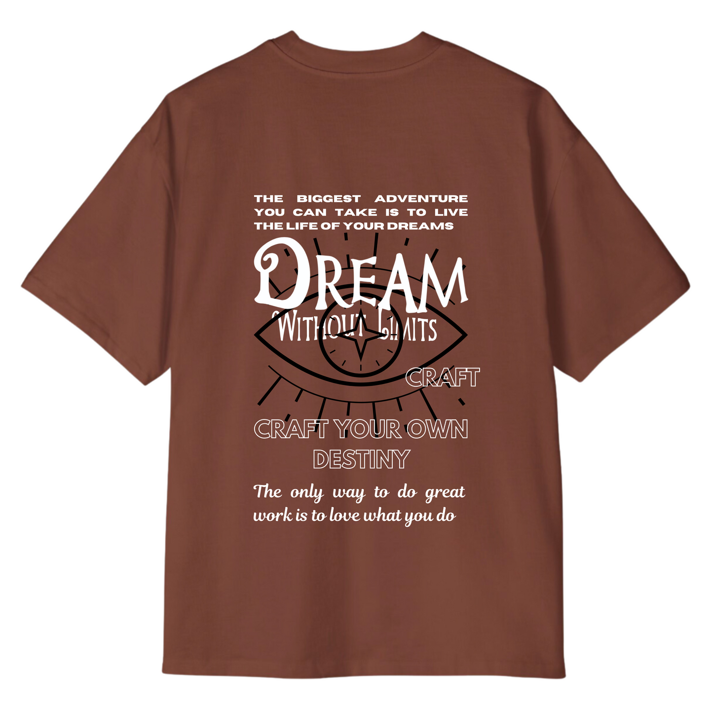 Dream without limits oversized t-shirt premium quality backside special print